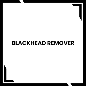 Blackhead remover