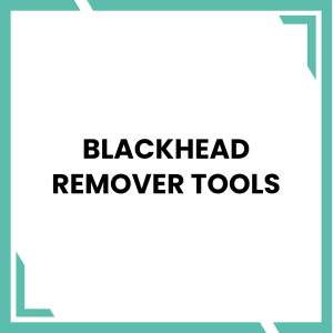Blackhead Remover Tools