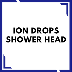 Ion Drops Shower Head