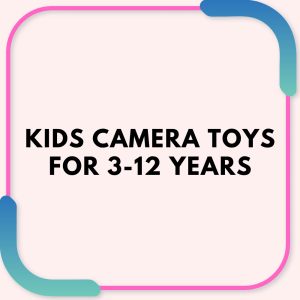 Kids Camera Toys for 3-12 Years