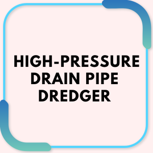 High-pressure drain pipe dredger
