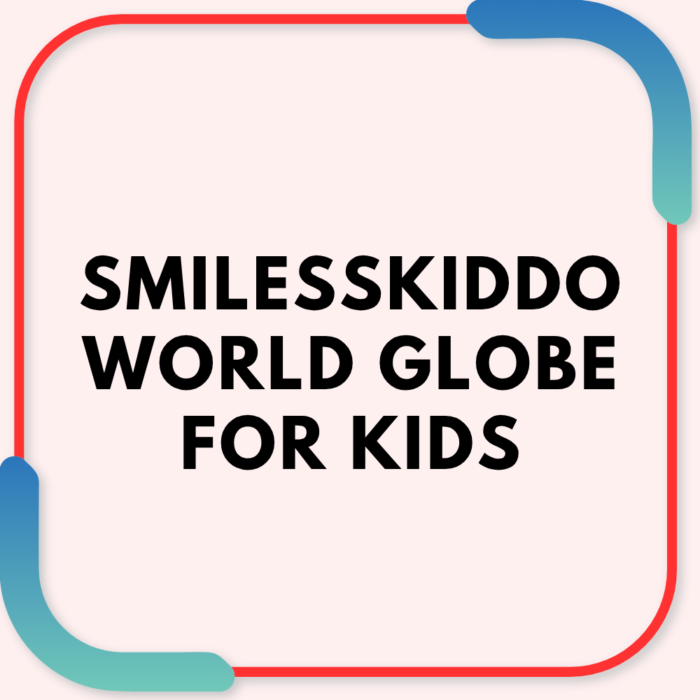 SMILESSKIDDO World Globe for Kids