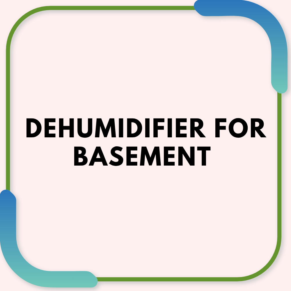 Dehumidifier for basement