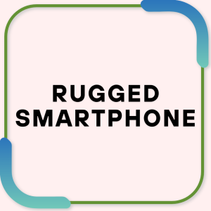 Rugged smartphone