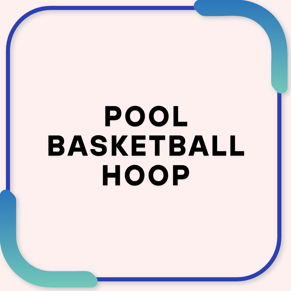 Pool Basketball Hoop