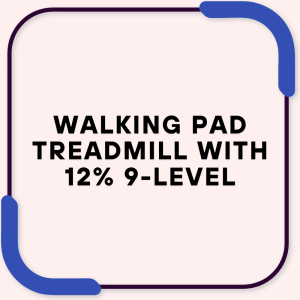 Walking Pad Treadmill with 12% 9-Level