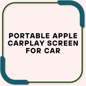 Portable Apple Carplay Screen for Car