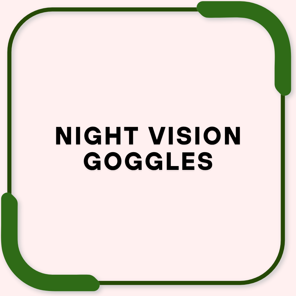 Night Vision Goggles