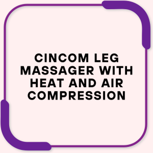 CINCOM Leg Massager with Heat and Air Compression