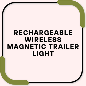Rechargeable Wireless Magnetic Trailer Light