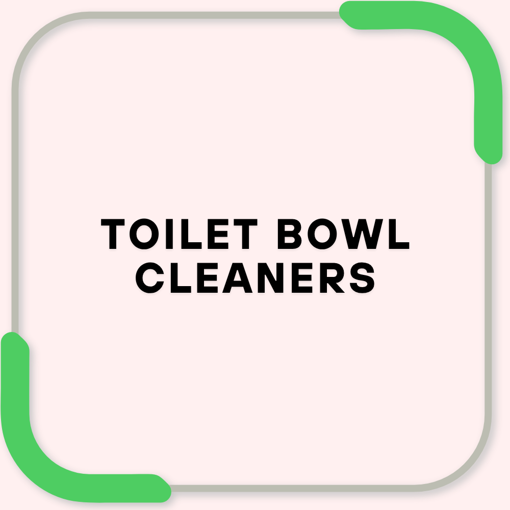 toilet bowl cleaners