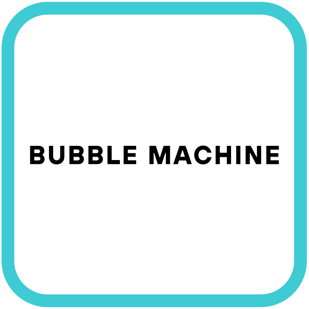 Bubble Machine