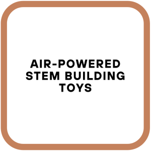 Air-Powered STEM Building Toys