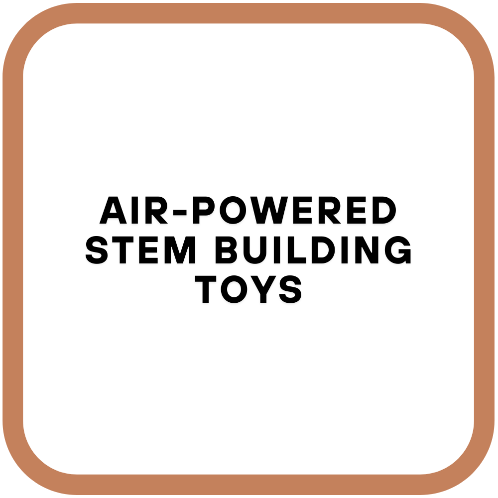 Air-Powered STEM Building Toys