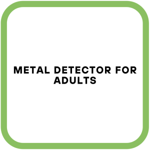 Metal Detector for Adults