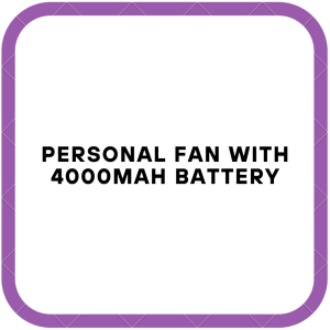Personal Fan with 4000mAh Battery