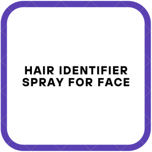 Hair Identifier Spray for Face