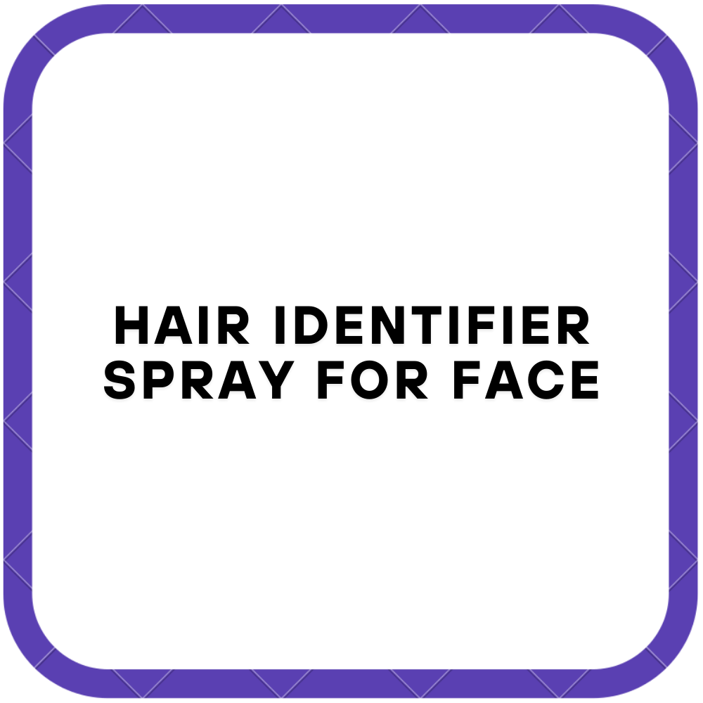 Hair Identifier Spray for Face