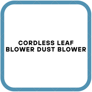 Cordless Leaf Blower Dust Blower