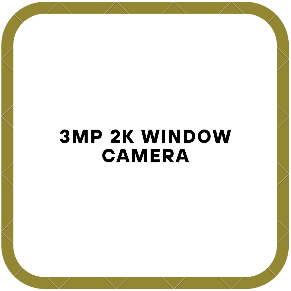 3MP 2K Window Camera