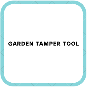 Garden Tamper Tool