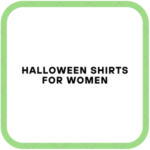 Halloween Shirts for Women