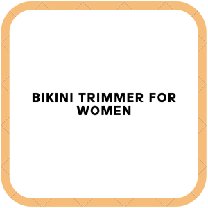 Bikini Trimmer for Women
