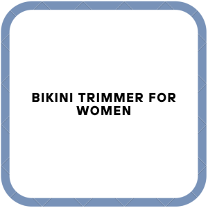 Bikini Trimmer for Women