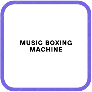 Music Boxing Machine