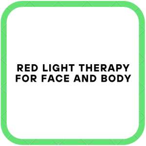 Red Light Therapy For Face And Body