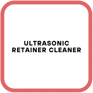 Ultrasonic Retainer Cleaner