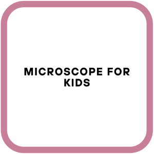 Microscope For Kids