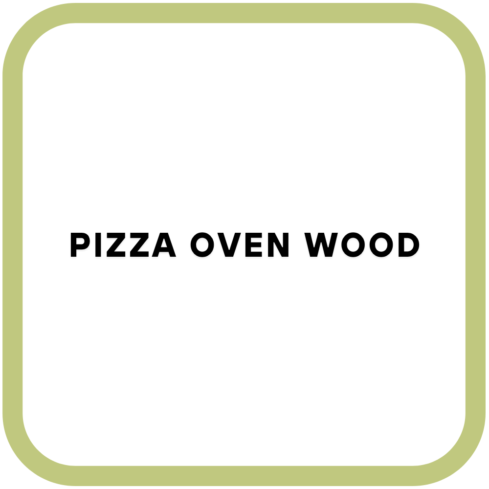 Pizza Oven Wood