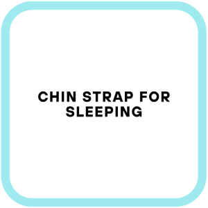 Chin Strap For Sleeping