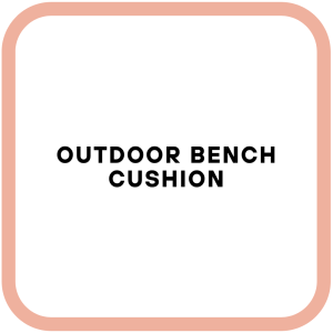 Outdoor Bench Cushion