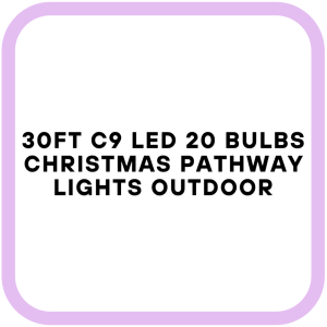 30Ft C9 Led 20 Bulbs Christmas Pathway Lights Outdoor