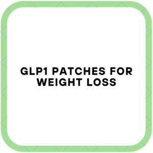 Glp1 Patches For Weight Loss