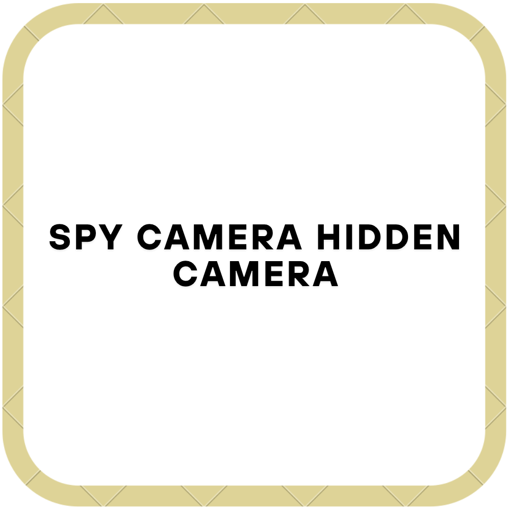 Spy Camera Hidden Camera