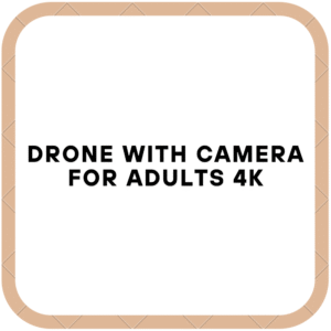 Drone with Camera for Adults 4K