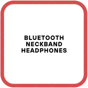 Bluetooth Neckband Headphones
