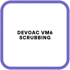 DEVOAC VM6 Scrubbing