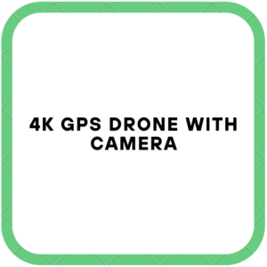 4K GPS Drone with Camera