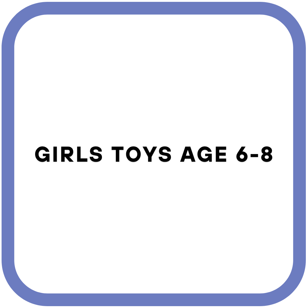 Girls Toys Age 6-8