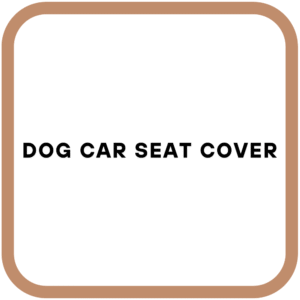 Dog Car Seat Cover