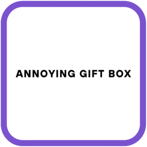 Annoying Gift Box