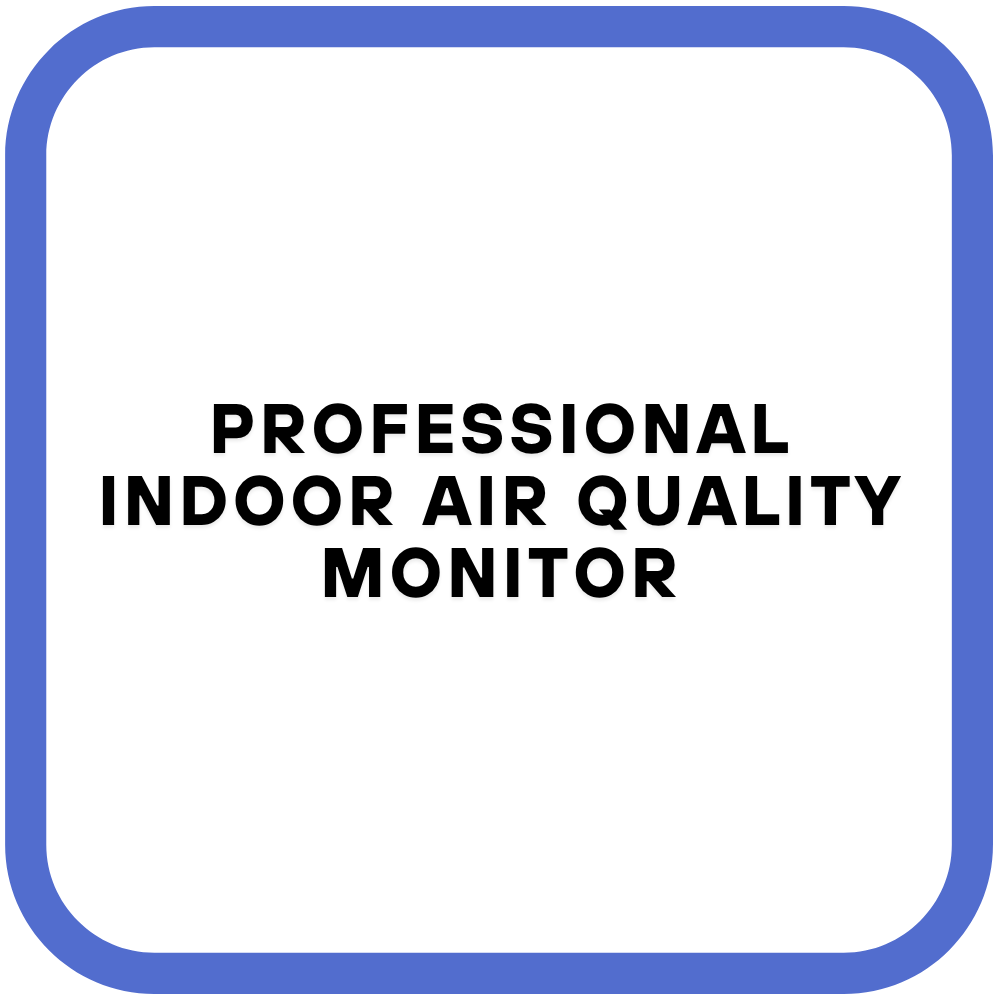 Professional Indoor Air Quality Monitor