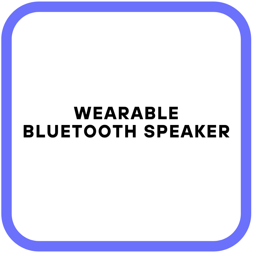 Wearable Bluetooth Speaker