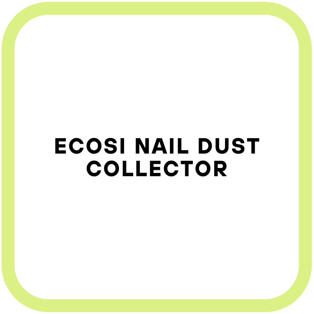 Ecosi Nail Dust Collector