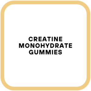 Creatine Monohydrate Gummies