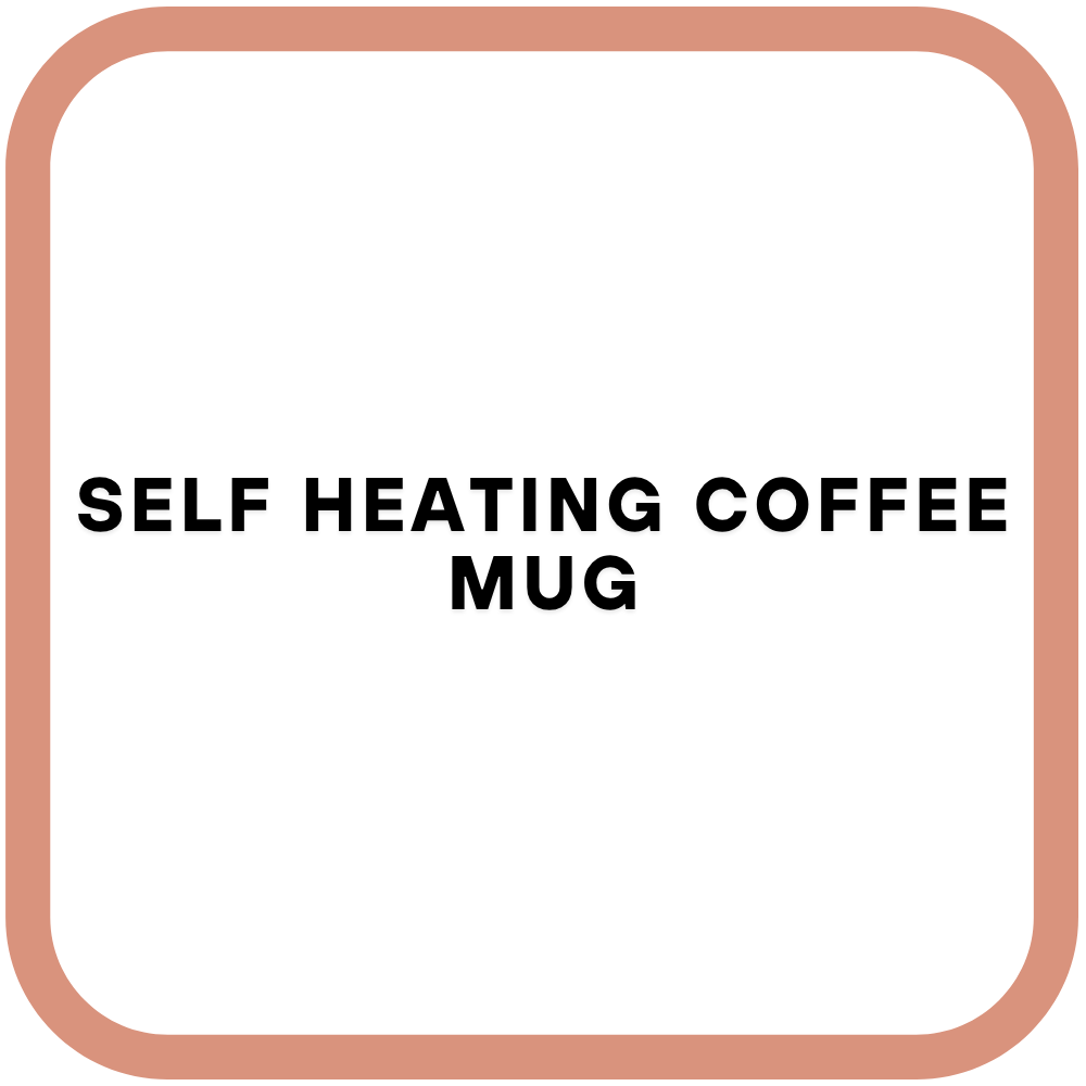 Self Heating Coffee Mug